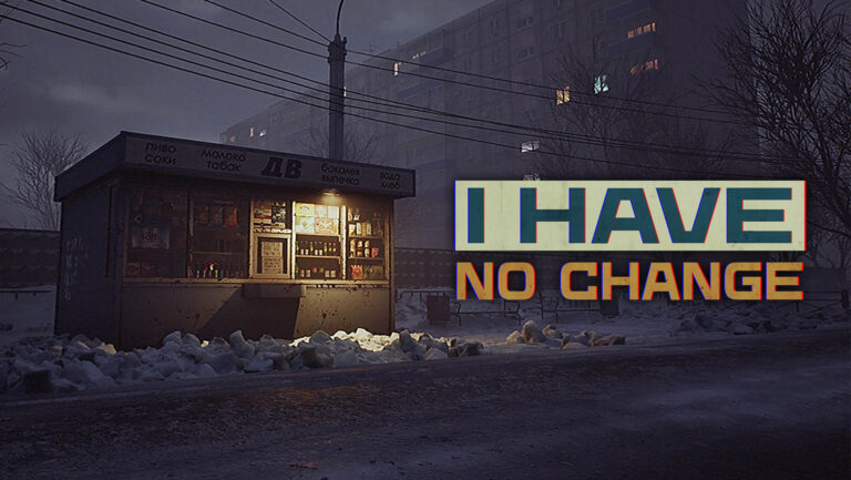 Indie Game 'I Have No Change' Captures Post-Soviet Melancholy